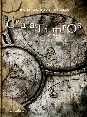 cover image of Cruzatiempos